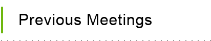 Previous Meetings